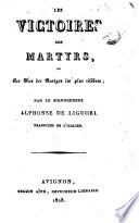Les Victoires des martyrs, óu Les Vies des martyrs les plus célebres