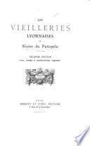 Les vieilleries lyonnaises de Nizier du Puitspelu [pseud.]