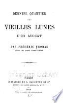 Les vieilles lunes d'un avocat