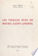 Les vieilles rues de Bourg-Saint-Andéol