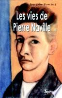 Les Vies de Pierre Naville