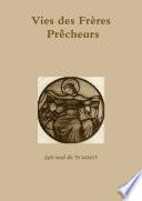 Les Vies des Frères de l'Ordre des Prêcheurs
