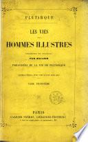 Les vies des hommes illustres de la Grèce