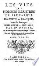 LES VIES DES HOMMES ILLUSTRES DE PLUTARQUE, TRADUITES EN FRANÇOIS