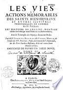 Les vies et actions mémorables des saintes et bienheureuses tant du premier que du tiers ordre du glorieux père & patriarche S. Dominique...par... Jan de Sainte-Marie,...