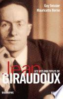 Les vies multiples de Jean Giraudoux