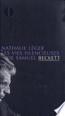 Les vies silencieuses de Samuel Beckett