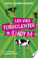 Les vies turbulentes de Lady M