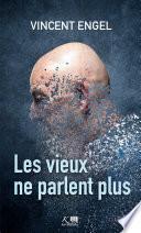 Les vieux ne parlent plus