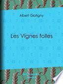 Les Vignes folles