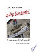 Les villages doivent disparaître !