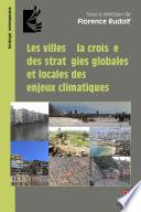 Les villes à la croisée des stratégies globales et locales des enjeux climatiques
