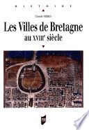 Les Villes de Bretagne au XVIIIe siècle