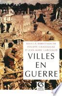 Les villes en guerre