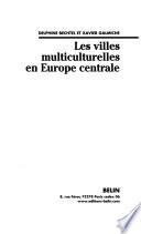 Les villes multiculturelles en Europe centrale
