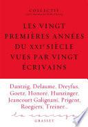 Les vingt premières années du XXIe siècle racontées par vingt écrivains