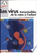 Les virus transmissibles de la mère à l'enfant