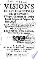Les Visions de Dom Francisco de Quevedo,... Revues, corrigées et augmentées... traduites d'Espagnol par le sieur de La Geneste