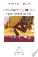Les Visiteurs du soi