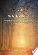 Les voies de l'invisible