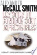Les voies du bonheur sont imprévisibles