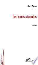 Les voies sécantes