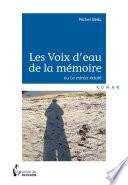 Les Voix d'eau de la mémoire