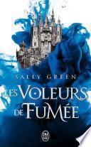 Les voleurs de fumée (Tome 1)