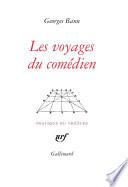 Les voyages du comédien
