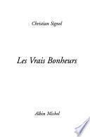 Les vrais bonheurs