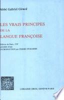 Les vrais principes de la langue françoise