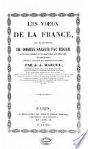 Les vœux de la France, ou Traduction du Domine salvum fac regem en lxxx idiomes et caractères différents