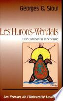 Les Wendats, une civilisation méconnue