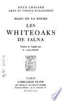 Les Whiteoaks de Jalna