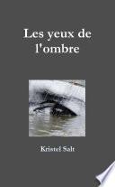 Les yeux de l'ombre