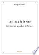 Les Yeux de la rose