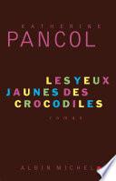 Les Yeux jaunes des crocodiles