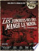 Les Zombies qui ont mangé le monde T3