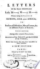 Letters written during her travels in Europe, Asia et Africa