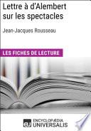 Lettre à d'Alembert sur les spectacles de Jean-Jacques Rousseau