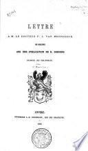 Lettre à M. le docteur P. J. van Meerbeeck de Malines sur une publication de R. Dodoens inconnue des bibliophiles