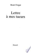 Lettre à mes tueurs