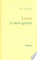 Lettre à mon genou