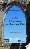 Lettre à tous ceux qui cherchent Dieu
