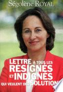 Lettre à tous les résignés et indignés qui veulent des solutions