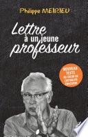 Lettre à un jeune professeur