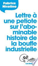 Lettre à une petiote sur l'abominable histoire de la bouffe industrielle