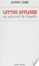 Lettre affligée au général de Gaulle