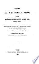 Lettre au Bibliophile Jacob au sujet de l'etrange accusation intentee contre M. Libri (etc.)