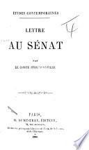 Lettre au Sénat. [Reproaching that body with indifference to the public interest.]